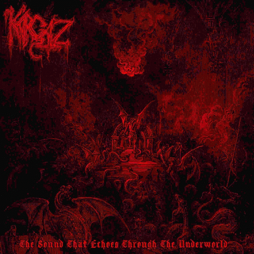 Karcaz : The Sound That Echoes Through the Underworld